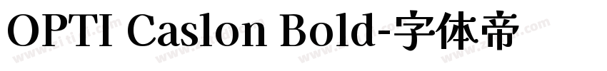 OPTI Caslon Bold字体转换